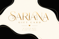 Sariana Gift Card